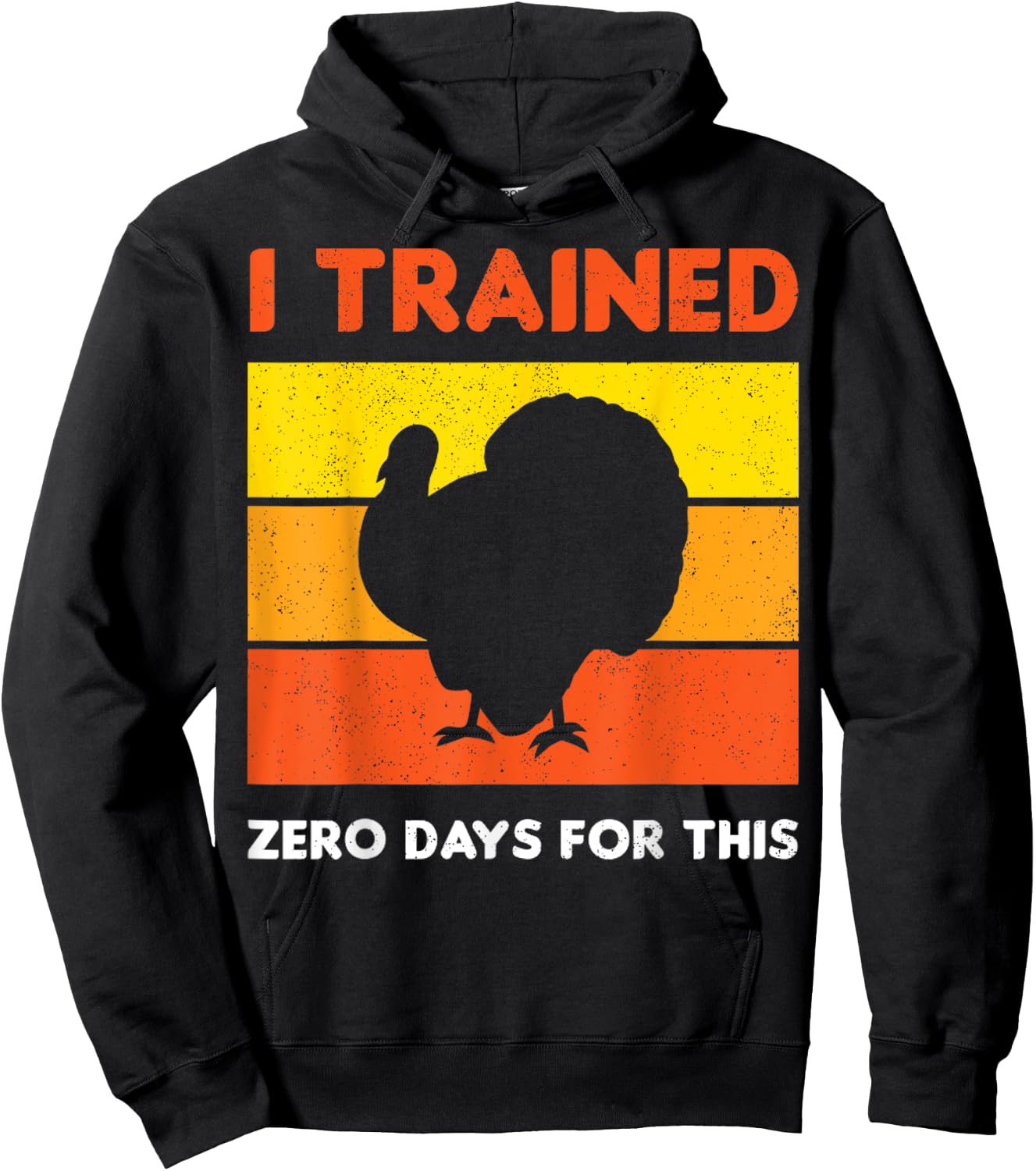 Thanksgiving Running Turkey I Trained Zero Days For This Hoodie - Hoodie | Black
