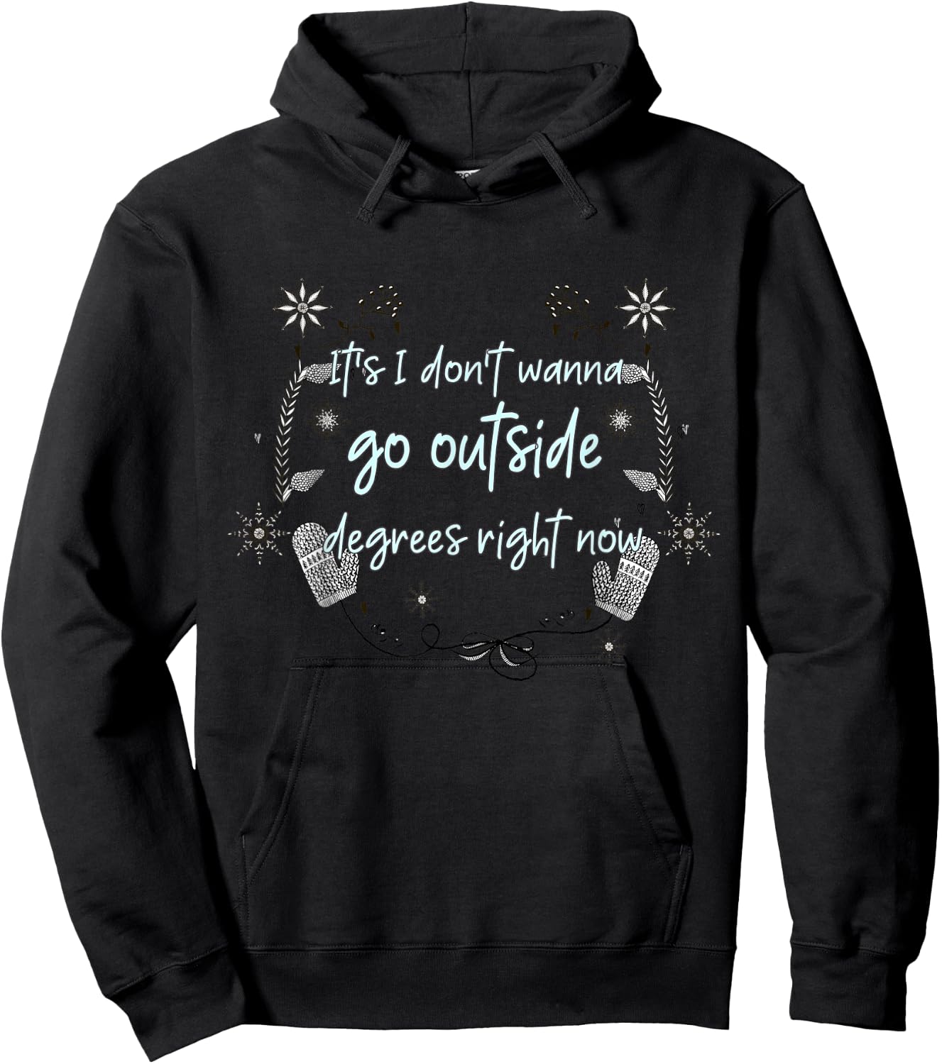 Funny I Hate Cold Weather Winter Snow Joke Meme Christmas Hoodie - Hoodie | Black