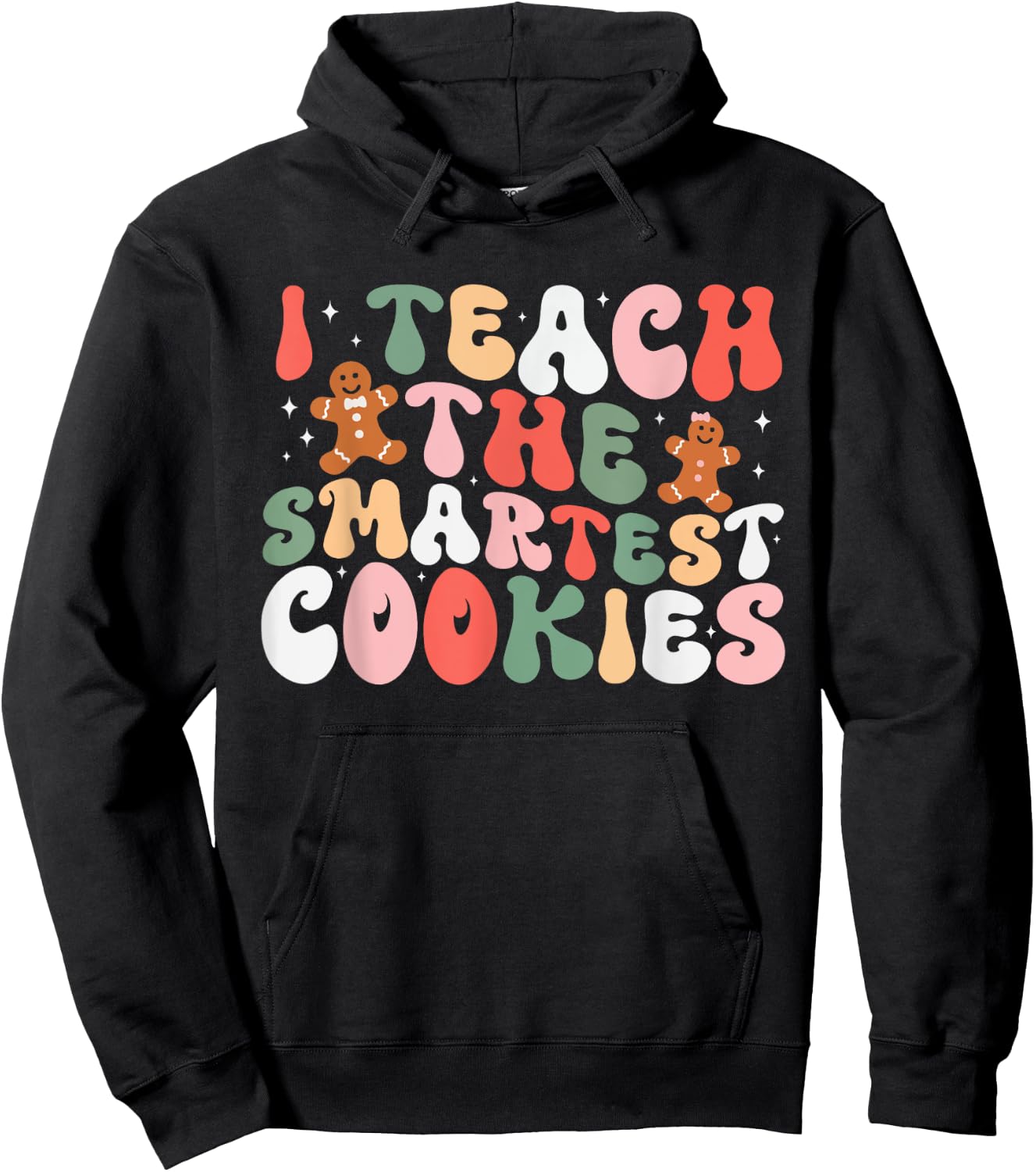 I Teach The Smartest Cookies In The Batch Teacher Christmas Hoodie - Hoodie | Black