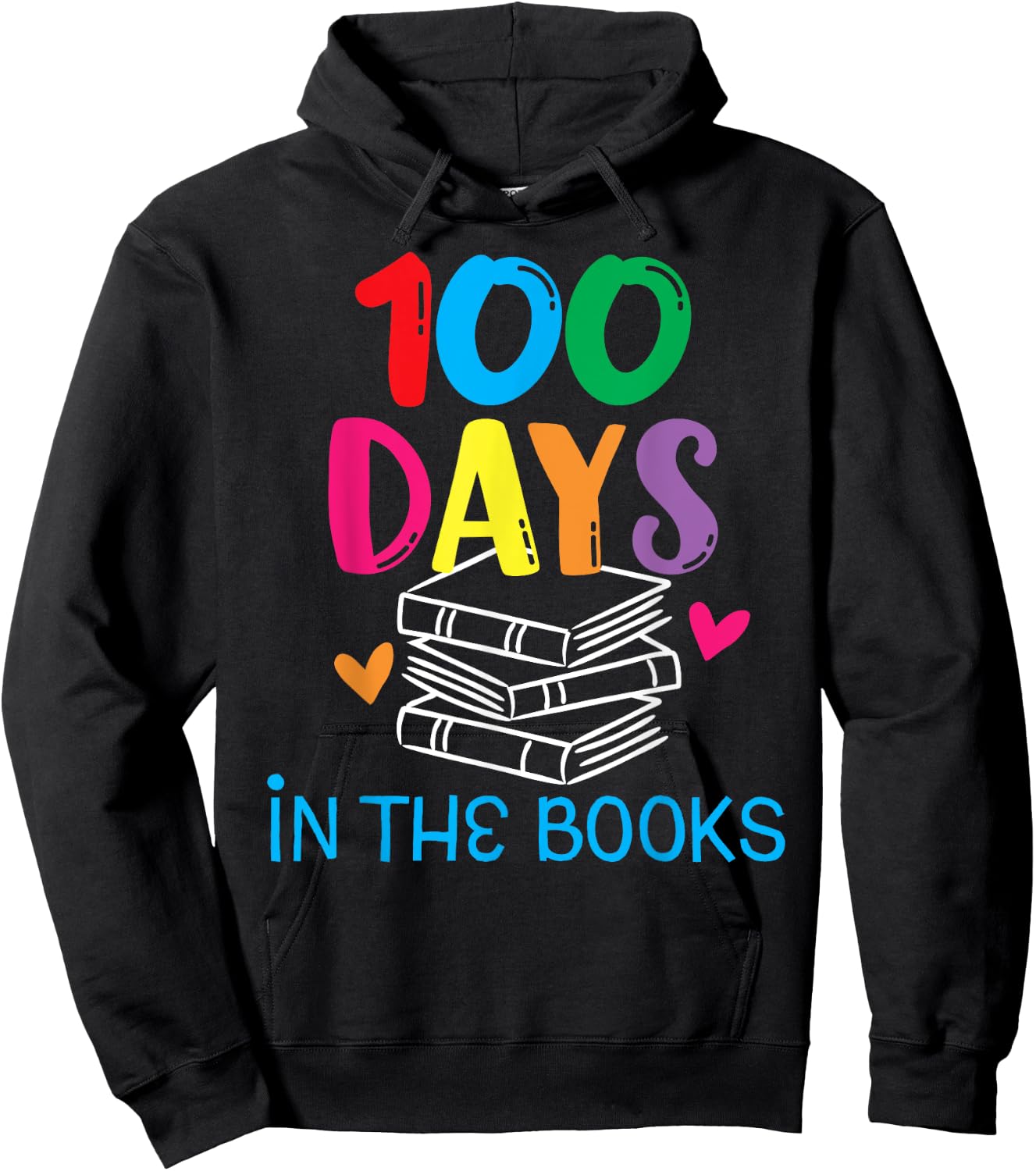 100 Days in The Books - Book Lover English Reading Teacher Women Kids Hoodie - Hoodie | Black