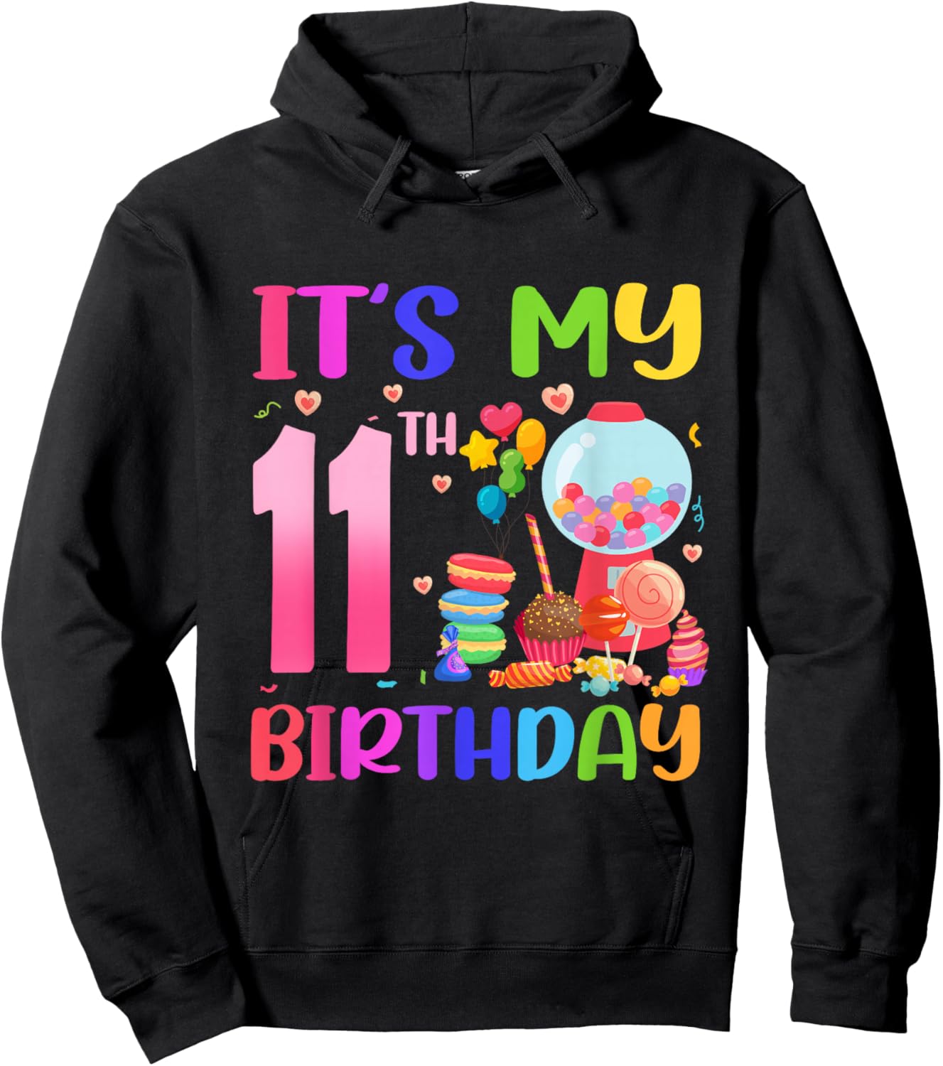 It's My 11th Birthday Girl Candy Candyland 11 Year Old Hoodie - Hoodie | Black