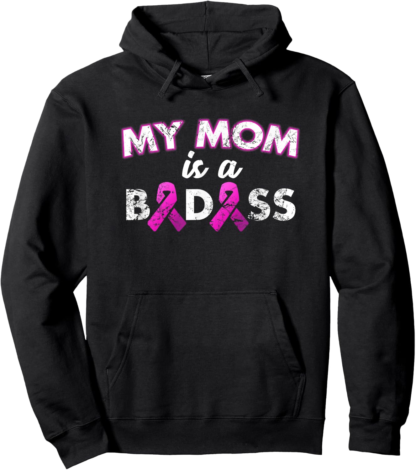 My Mom Is a Badass Breast Cancer Awareness T Shirt Hoodie - Hoodie | Black