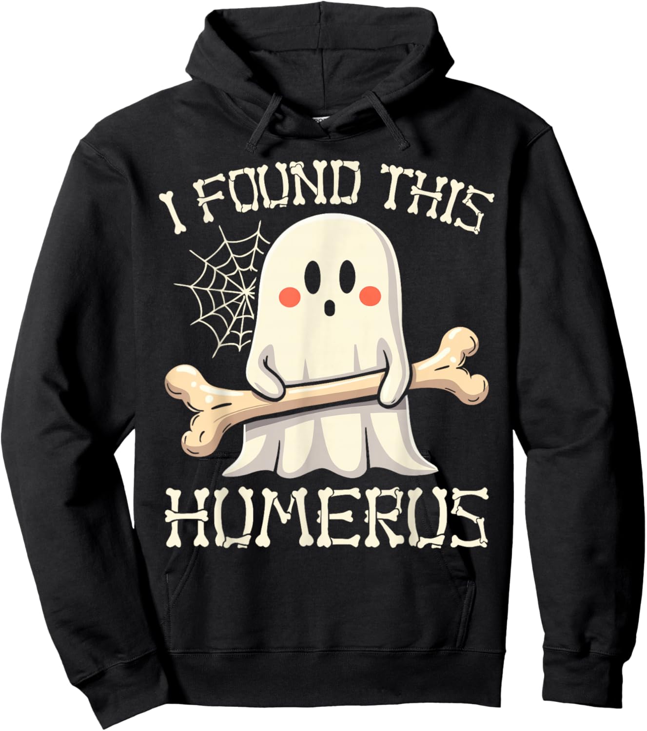 I Found This Humerus Funny Ghost Halloween Skeleton Pun Hoodie - Hoodie | Black