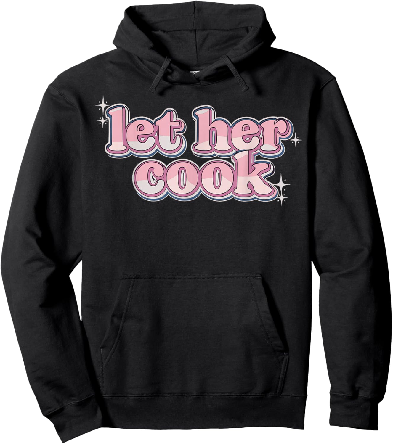 Let Her Cook Funny Memes Internet Memes Viral Trendy Gen-Z Hoodie - Hoodie | Black