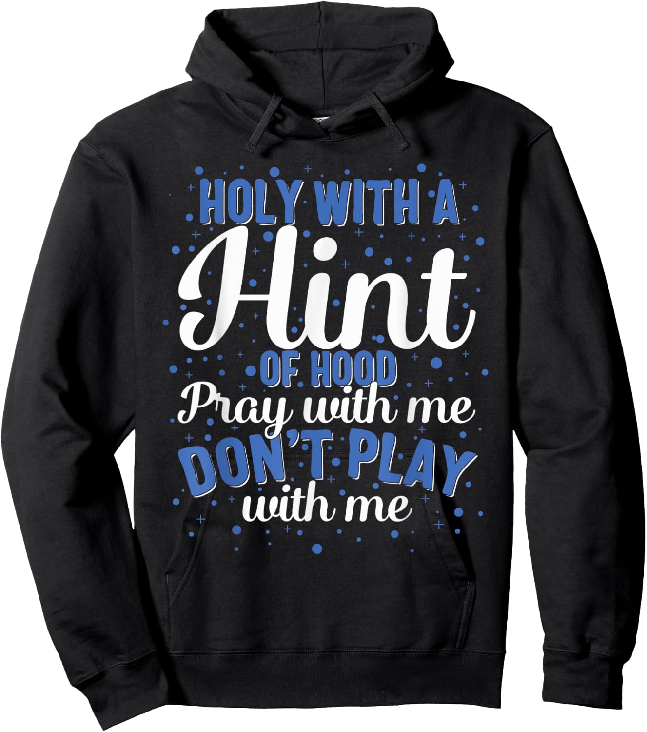 Holy Hood Pray Amen Love Christian Christianity Jesus Church Hoodie - Hoodie | Black