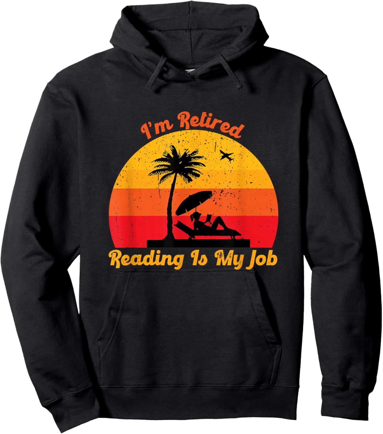 I Am Retired Reading Is My Job, Book lovers Hoodie - Hoodie | Black