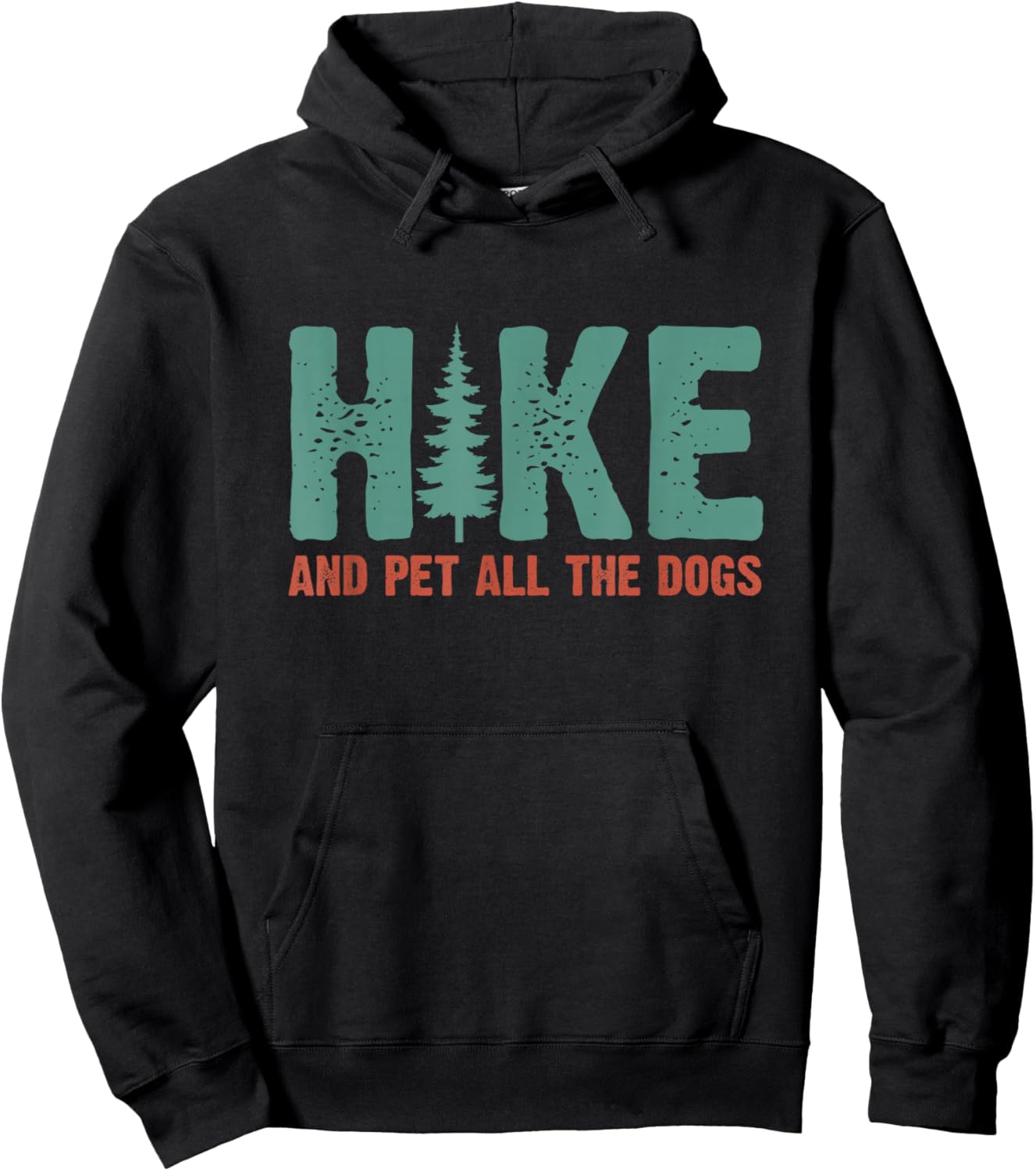Hike And Pet All The Dogs Outdoor Lover Hiking Pine Tree Hoodie - Hoodie | Black
