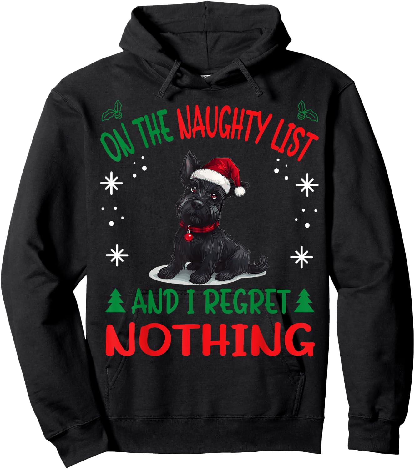 Cute Scottish Terrier Dog Christmas On The Naughty List and Hoodie - Hoodie | Black