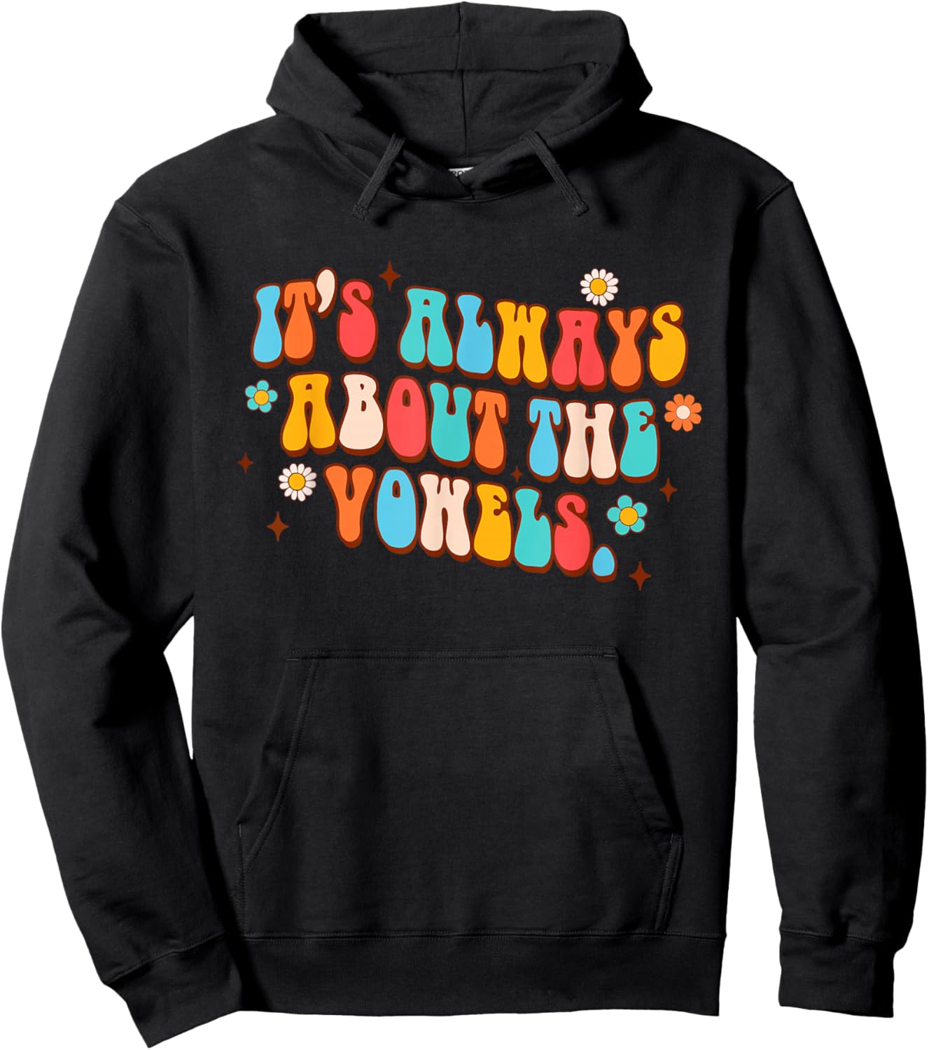 Science of Reading Teacher It's Always About The Vowels Hoodie - Hoodie | Black
