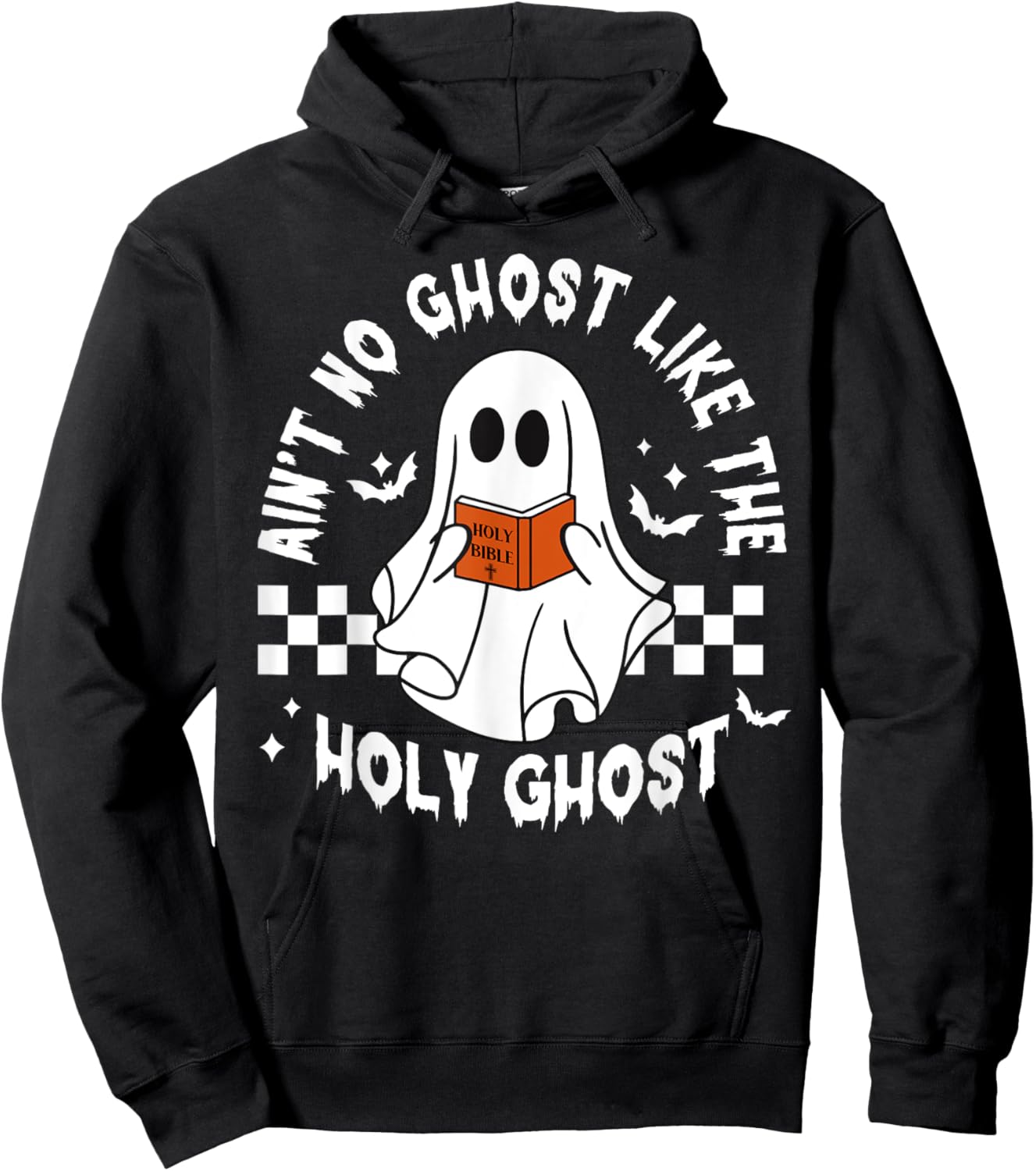 Funny Ain't No Ghost Like The Holy Ghost Christian Halloween Hoodie - Hoodie | Black
