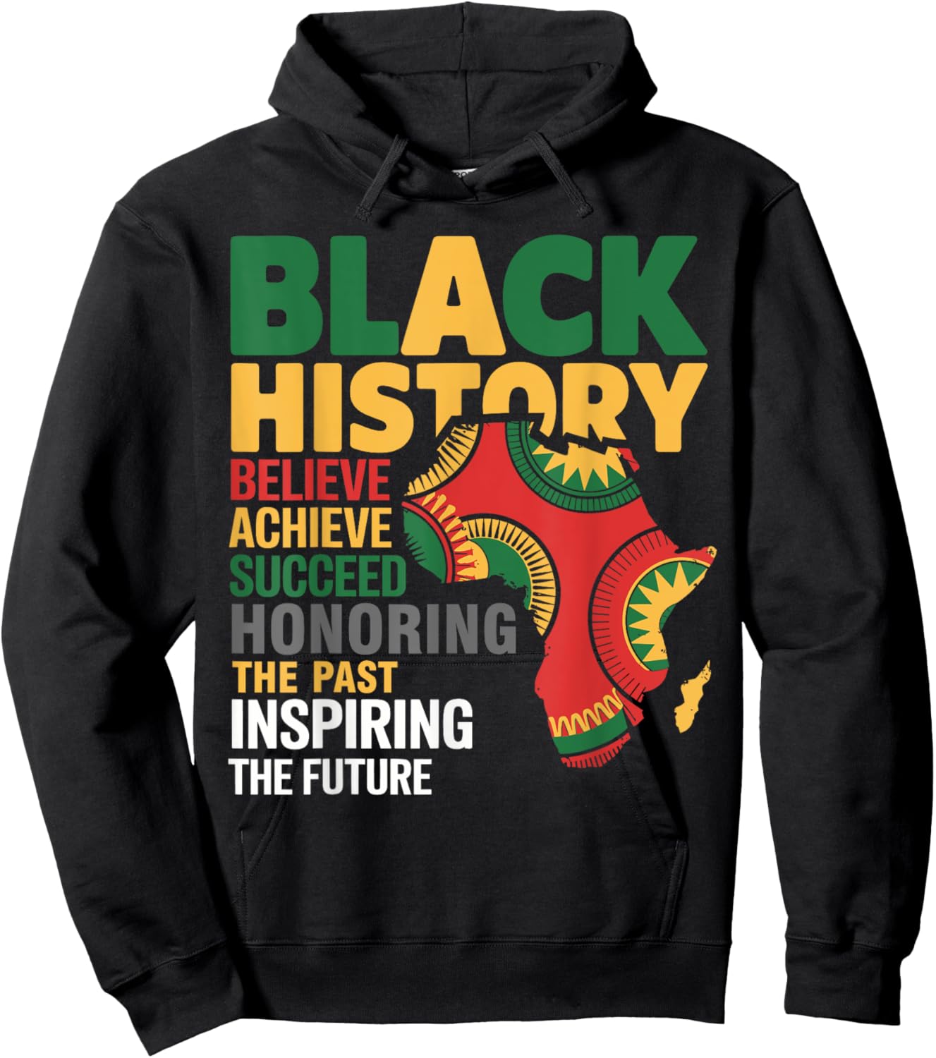 Black History Month Funny Honoring Past Inspiring Future Hoodie - Hoodie | Black