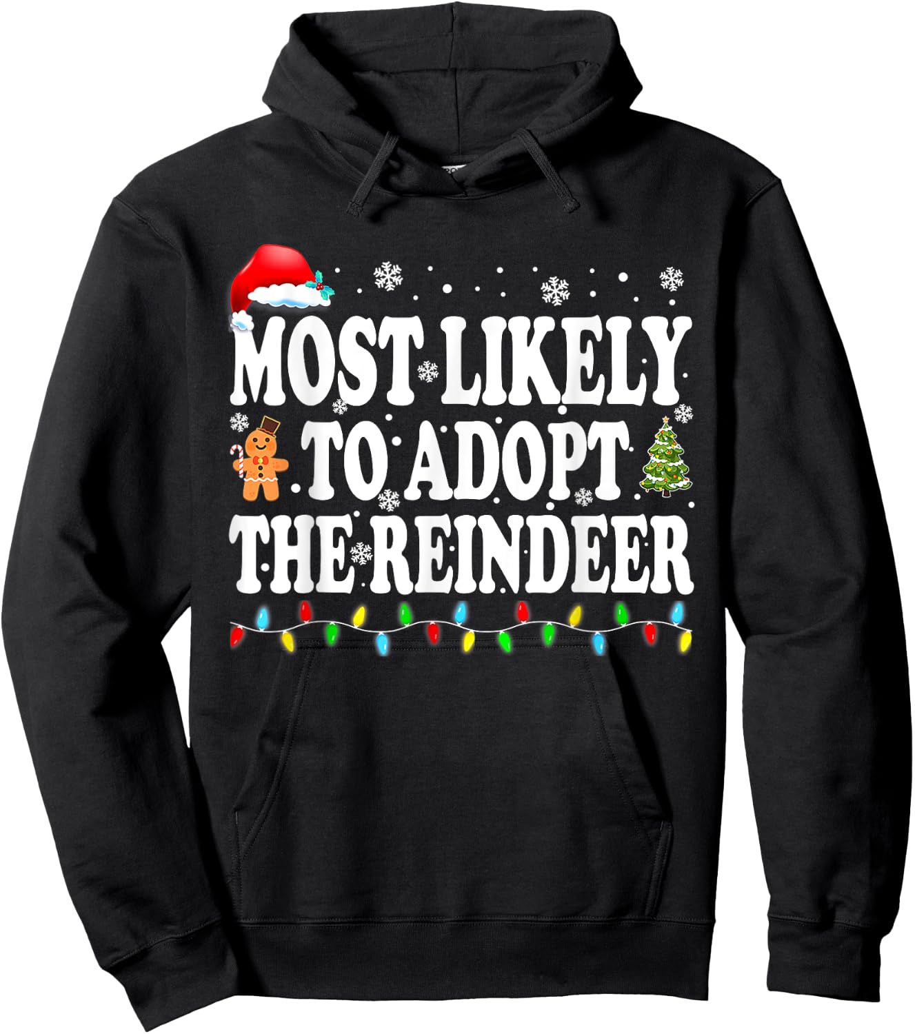 Most Likely To Adopt The Reindeer Family Christmas Holiday Hoodie - Hoodie | Black