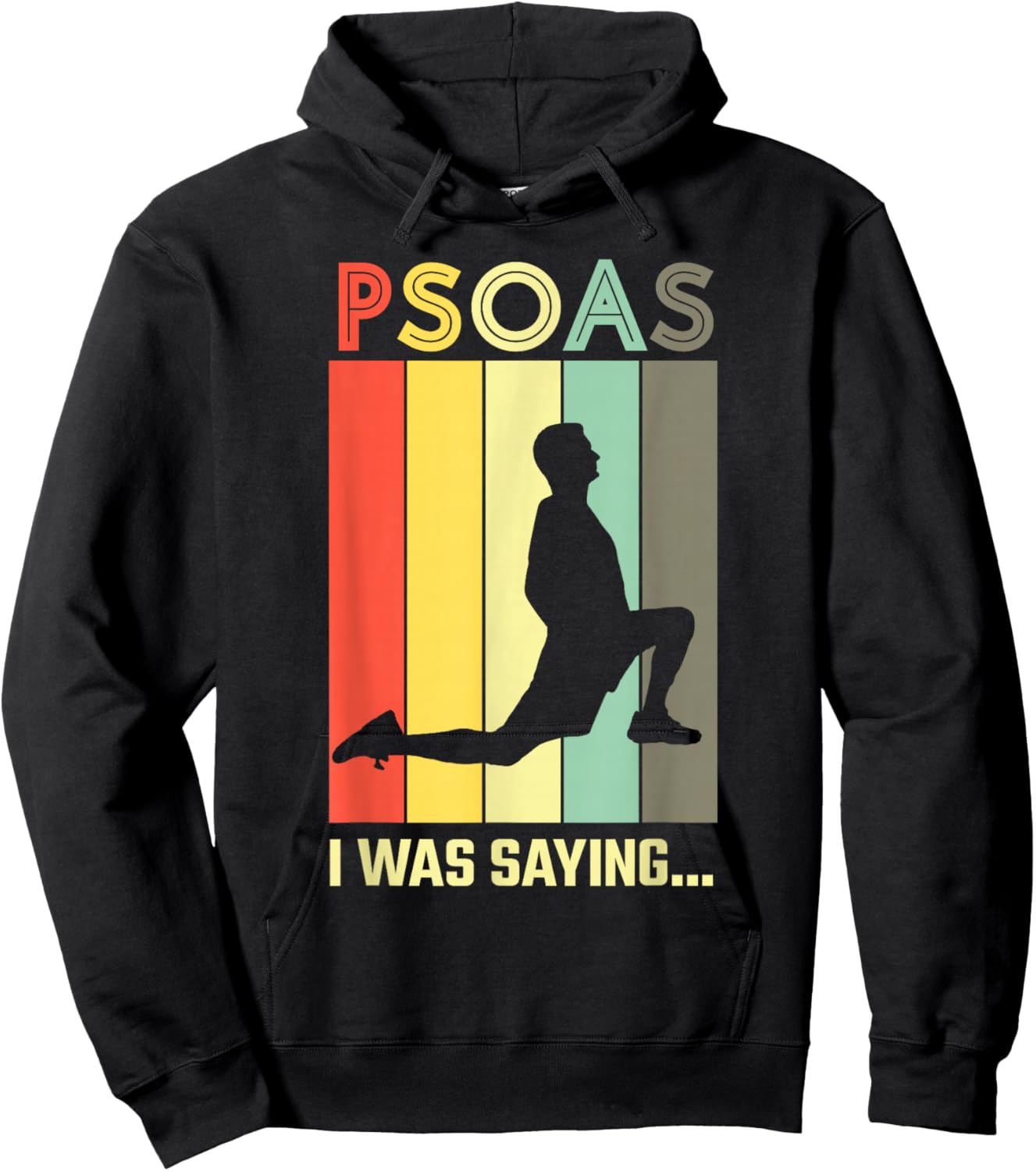 Psoas I Was Saying Stretch Physical Therapist Vintage Hoodie - Hoodie | Black