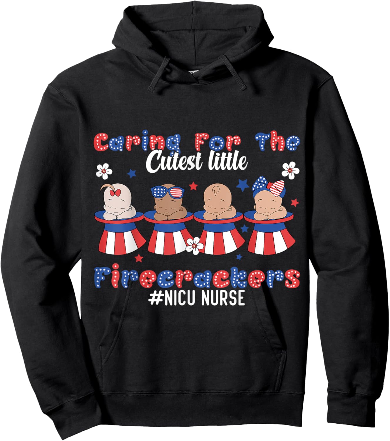 Caring For The Cutest Firecrackers NICU Nurse 4th Of July Men Hoodie - Hoodie | Black