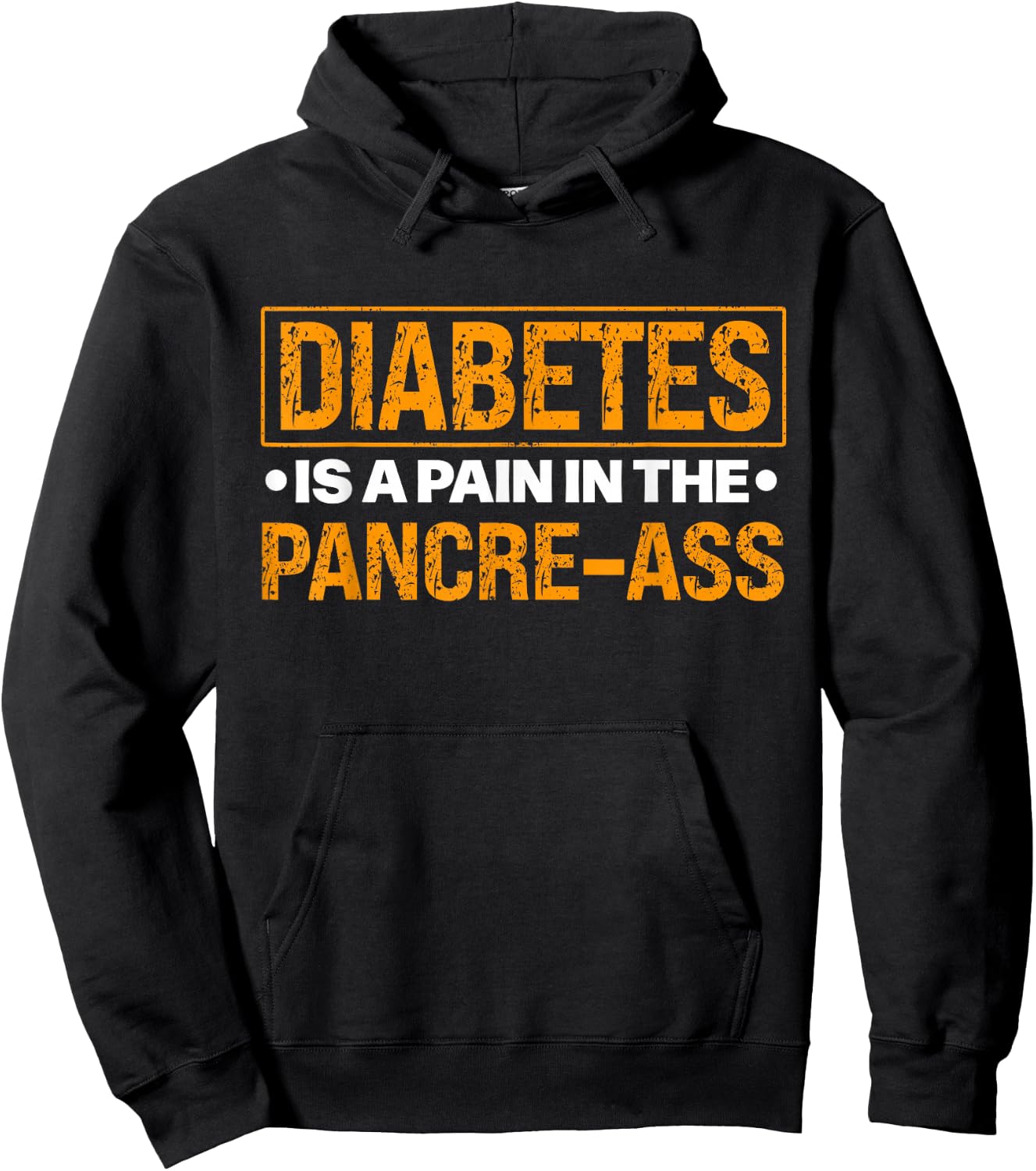 Diabetes Apparel & Gifts Funny Diabetic Pun 'Is A Pain In The Pancre-Ass' Diabetes - Black - Women's - -Adults - Short Sleeve - Classic Fit - Cotton 65%, Polyester 35% Hoodie - Hoodie | Black
