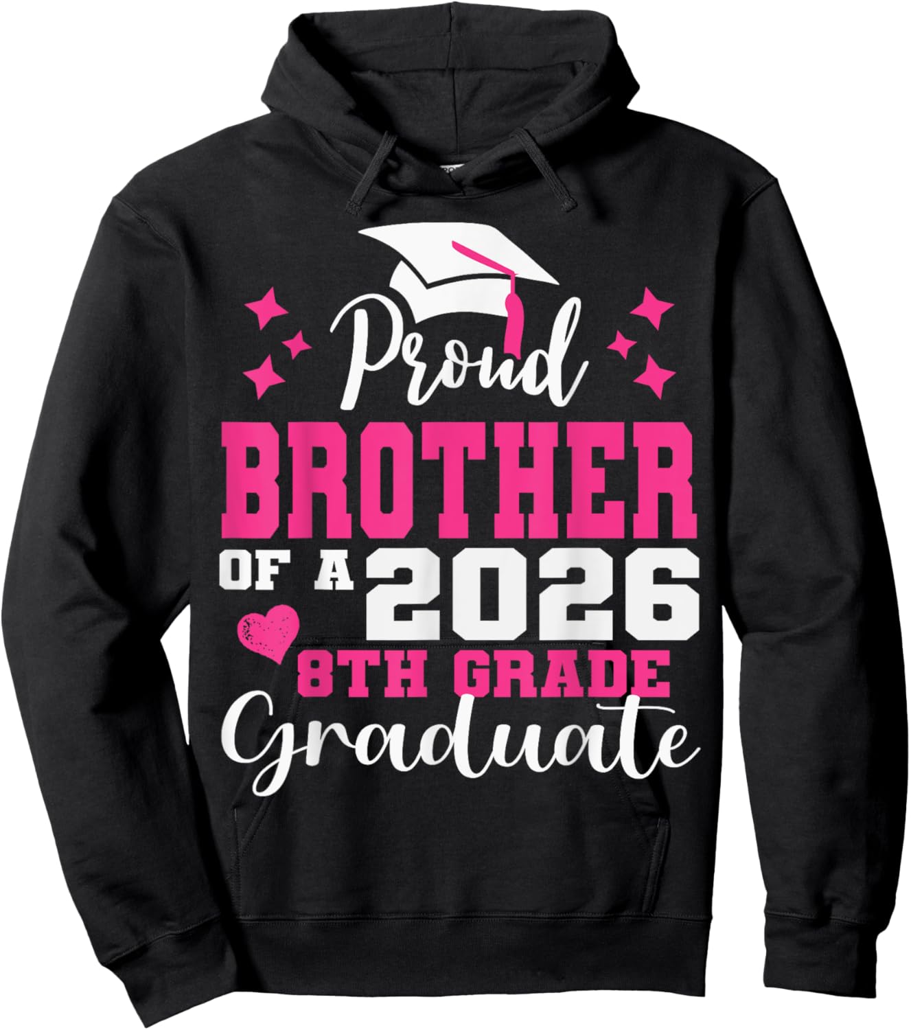 Proud Brother of 2026 8th Grade Graduate Middle School Hoodie - Hoodie | Black