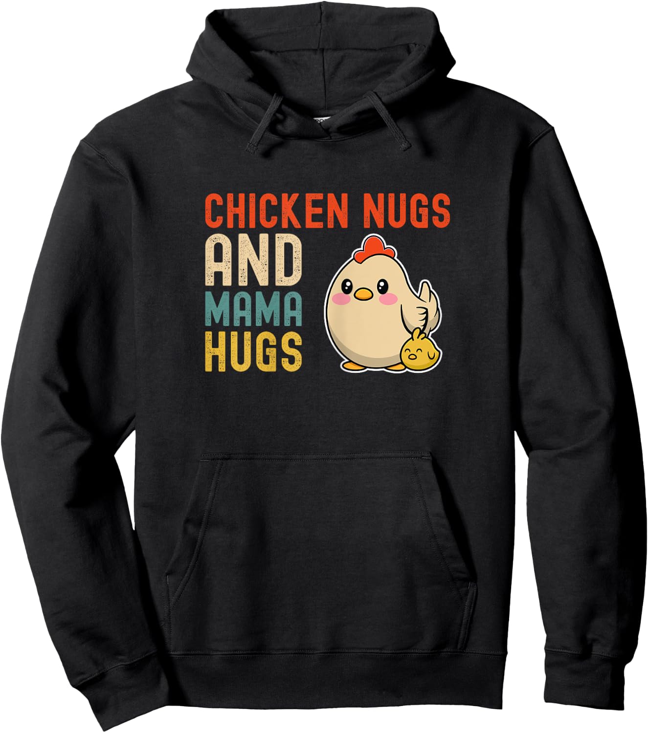 Chicken Nugs And Mama Hugs - Cute Mom and Kids Mothers Day Hoodie - Hoodie | Black