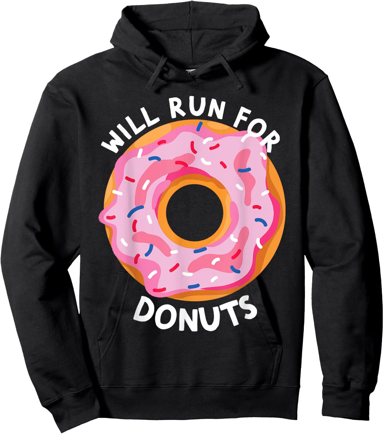 Will Run For Donuts Funny Donut Lover Funny Runner Donut Hoodie - Hoodie | Black