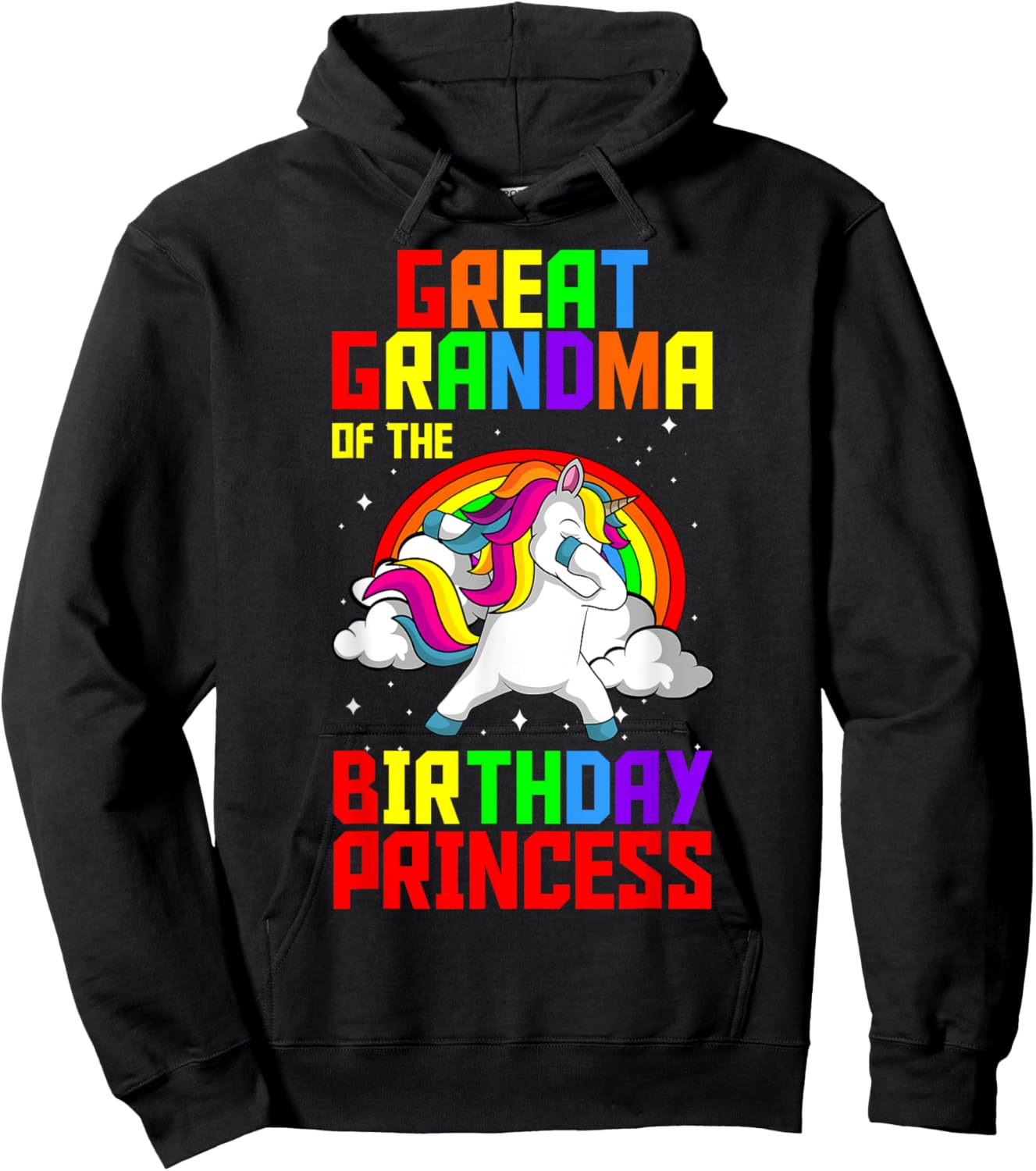 Great Grandma Of The Birthday Princess Unicorn Rainbow Party Hoodie - Hoodie | Black