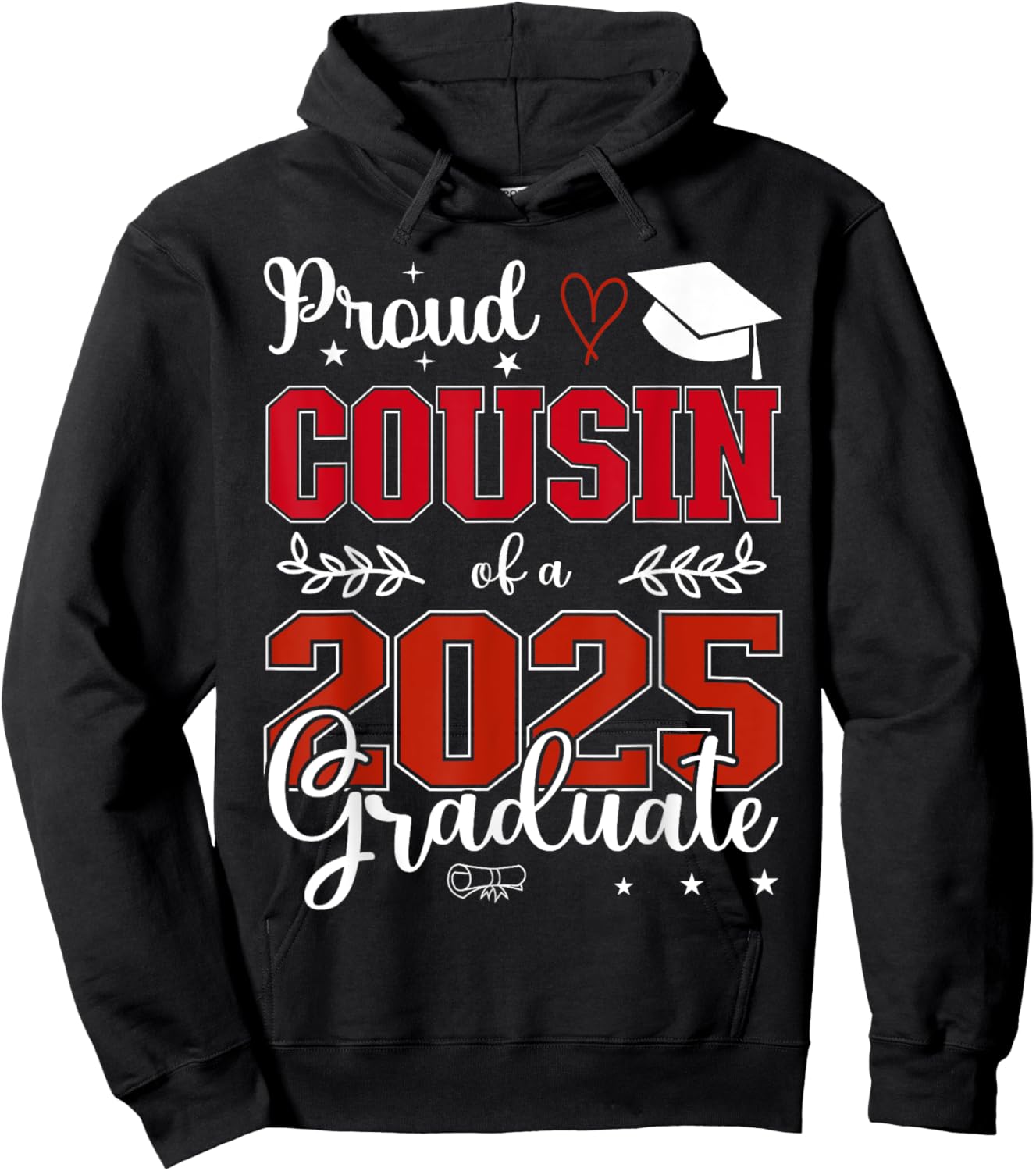 Proud Cousin of a class of 2025 graduate for graduation Hoodie - Hoodie | Black