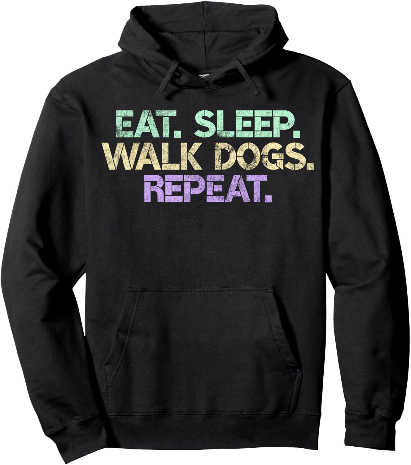 Eat Sleep Walk Dogs Repeat Dog Walker Gift Walking Gag Men Women Hoodie - Hoodie | Black