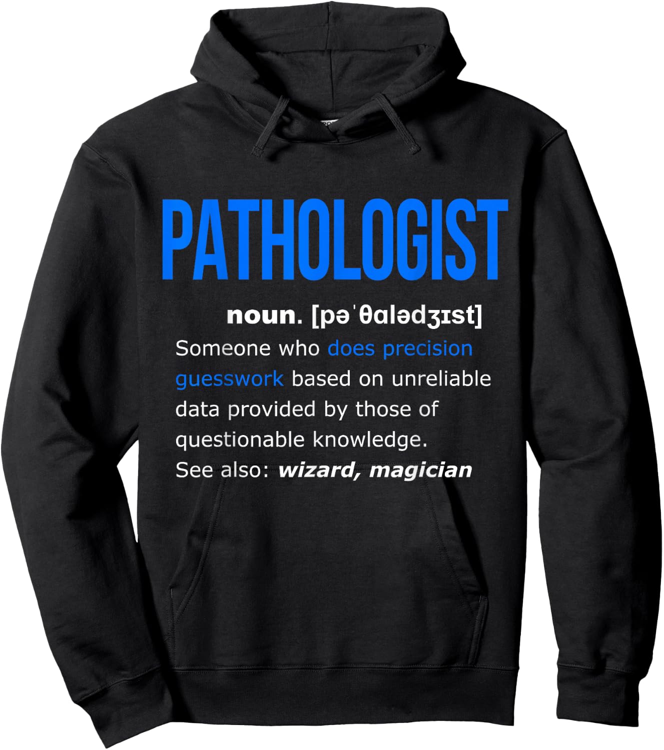 Pathologist Definition Shirt Funny Gift Pathology Hoodie - Hoodie | Black