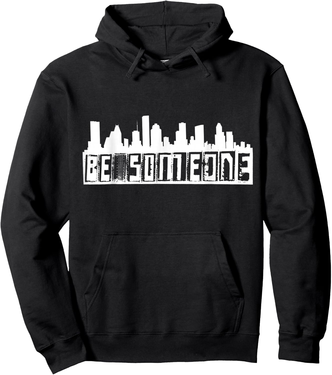Be Someone H-Town Houston Texas Skyline Hoodie - Hoodie | Black