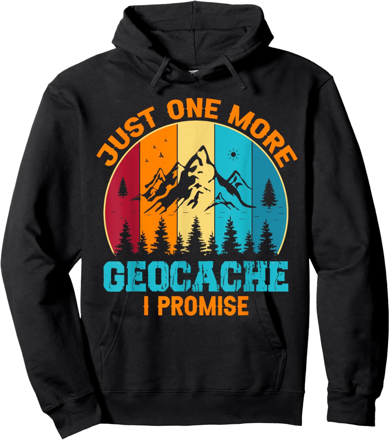 Geocaching - Just One More Geocache I Promise Hoodie - Hoodie | Black