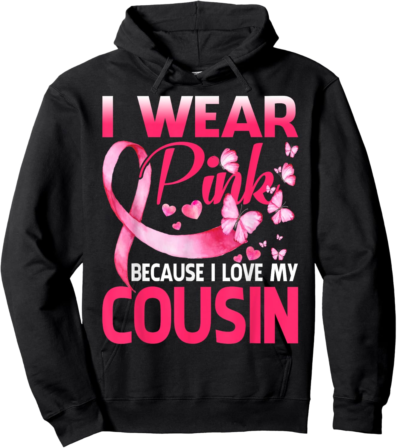 I Wear Pink For My Cousin Breast Cancer Awareness Butterfly Hoodie - Hoodie | Black