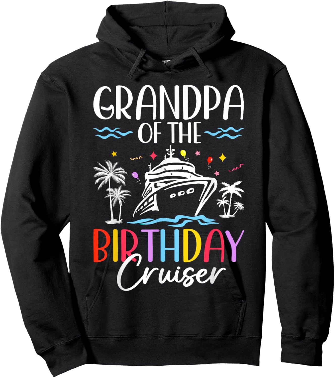Grandpa of the Birthday Cruiser Funny Cruise Birthday Hoodie - Hoodie | Black