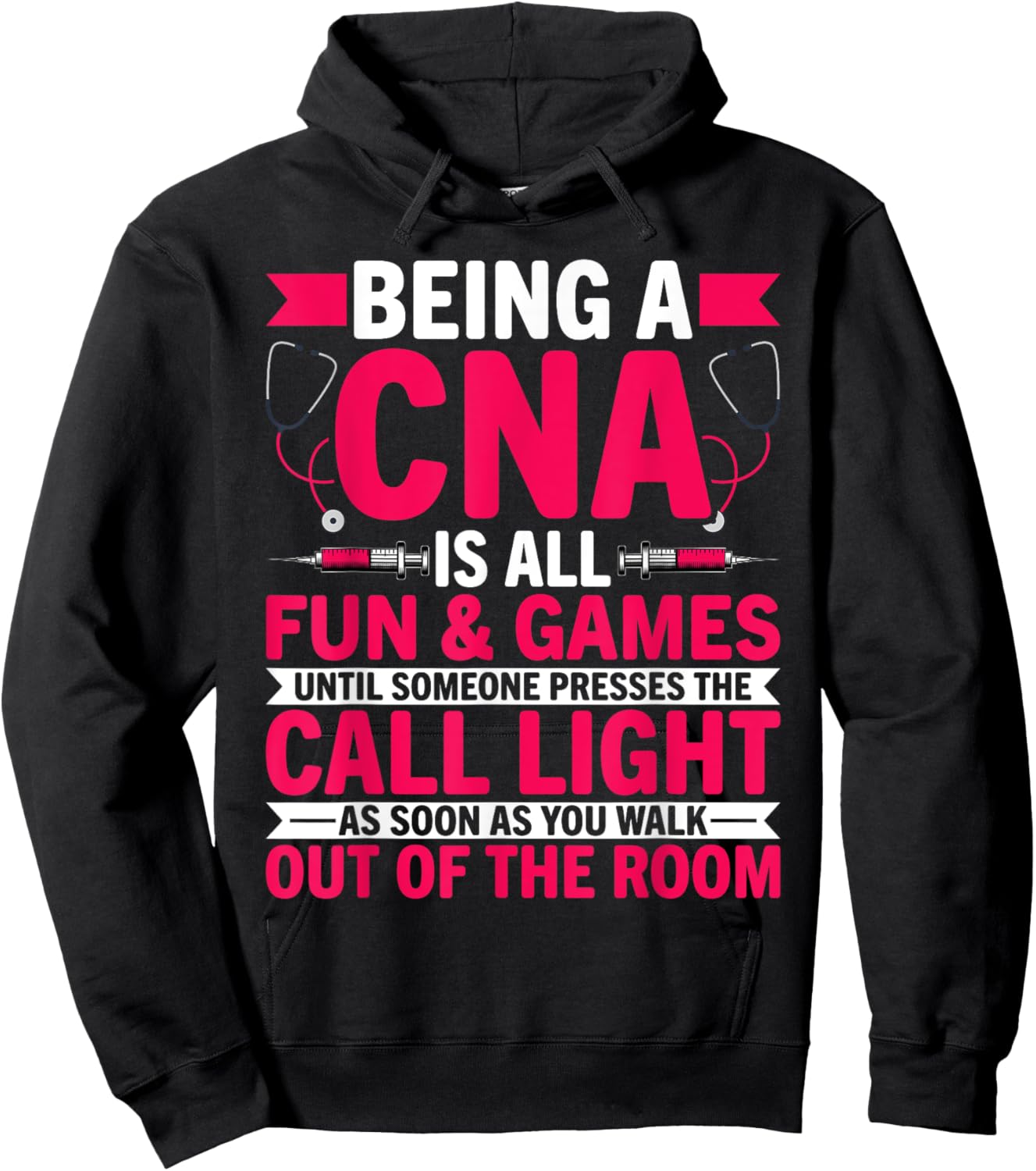 Being a CNA Is All Fun & Games - CNA Medical Nursing Nurse Hoodie - Hoodie | Black