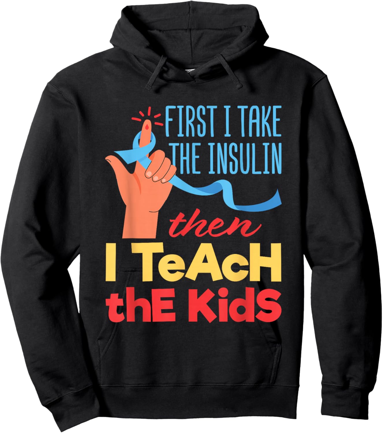 Diabetic Teacher Diabetes Awareness Insulin Blue Ribbon Hoodie - Hoodie | Black