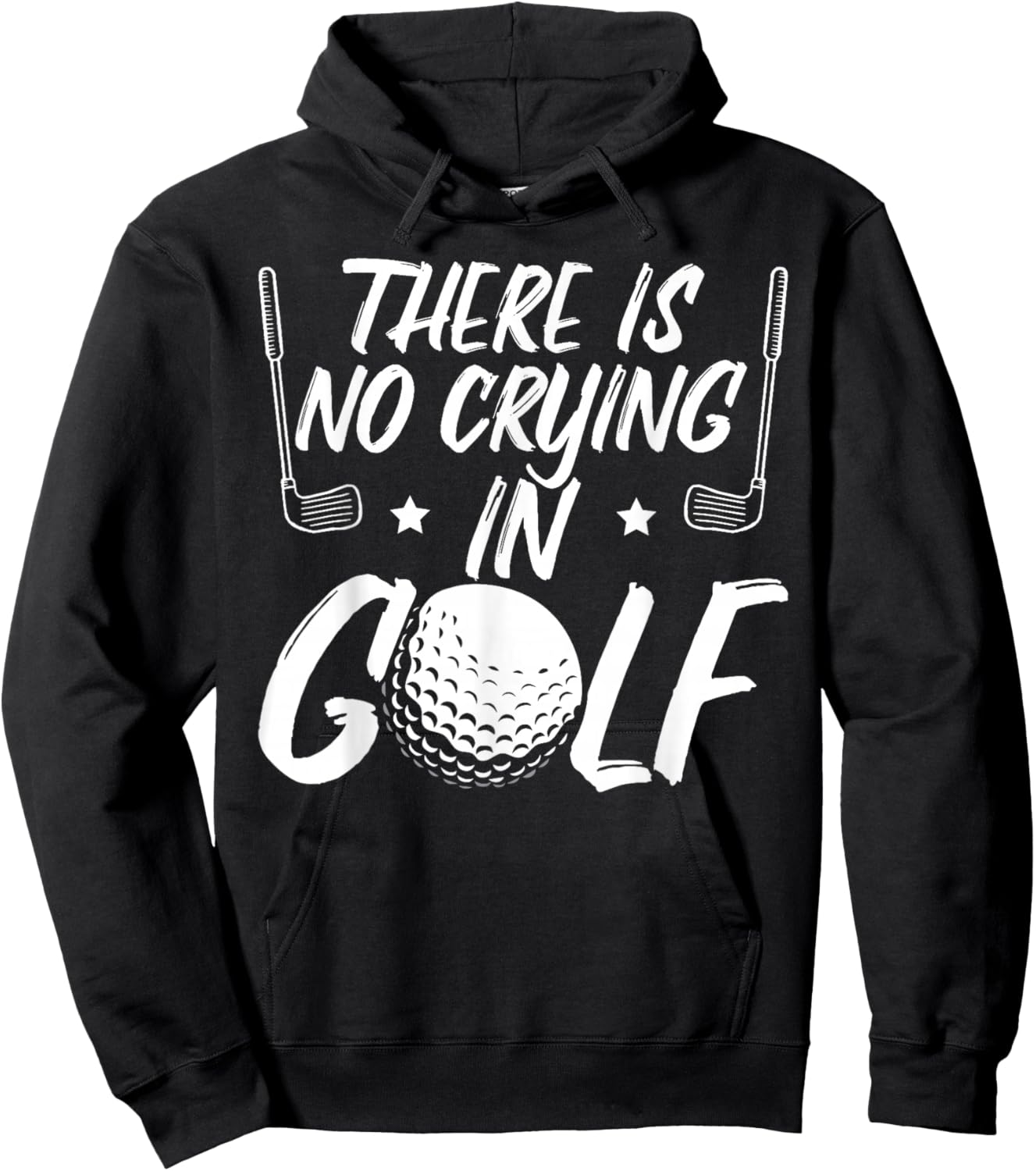 There Is No Crying In Golf Funny Golfer Father's Day Golf Hoodie - Hoodie | Black