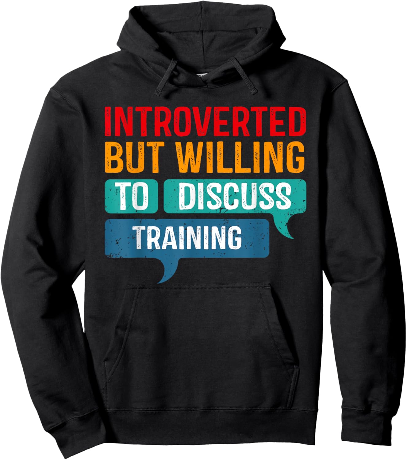Introverted But Willing To Discuss Training Hoodie - Hoodie | Black