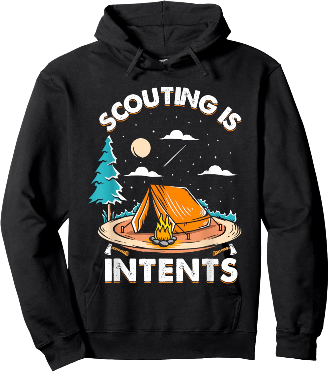 Funny Scout Camper Scouting Is Intents Camping Gift Hoodie - Hoodie | Black