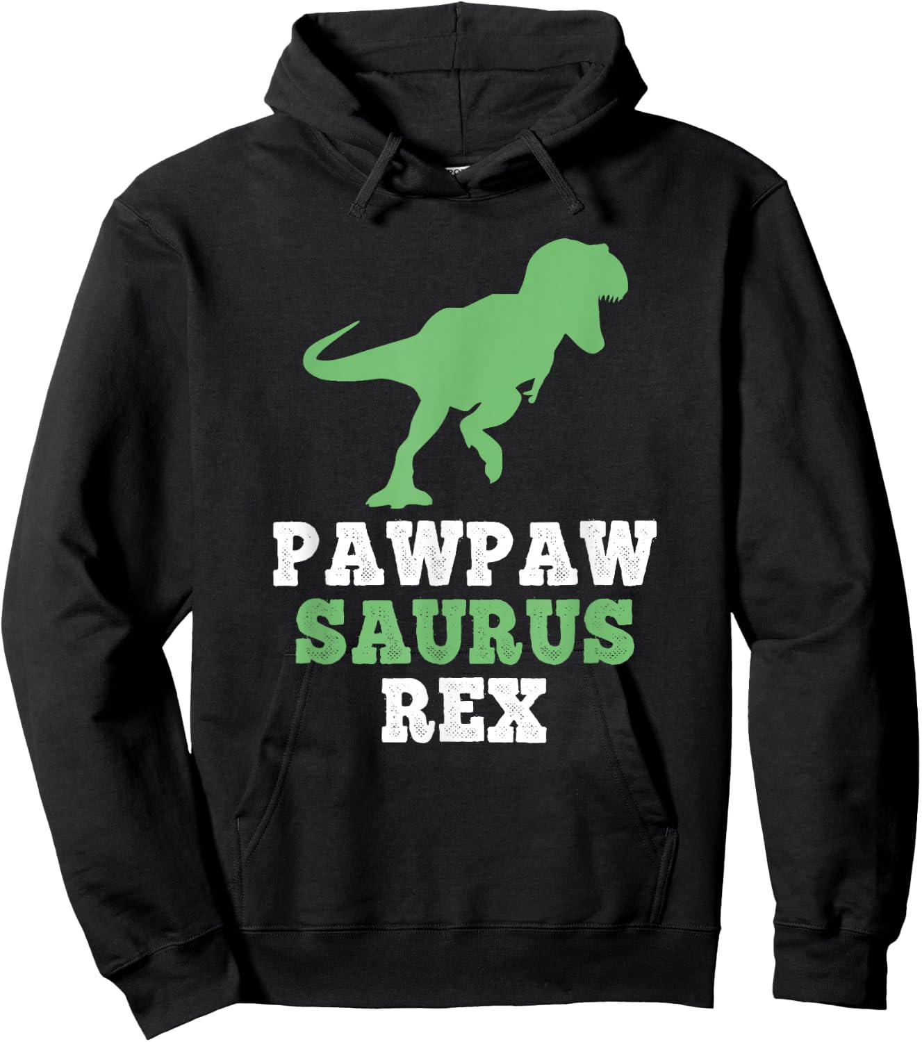 PawPawSaurus Rex Dino Dinosaur Funny Paw-Paw-Saurus PawPaw Hoodie - Hoodie | Black