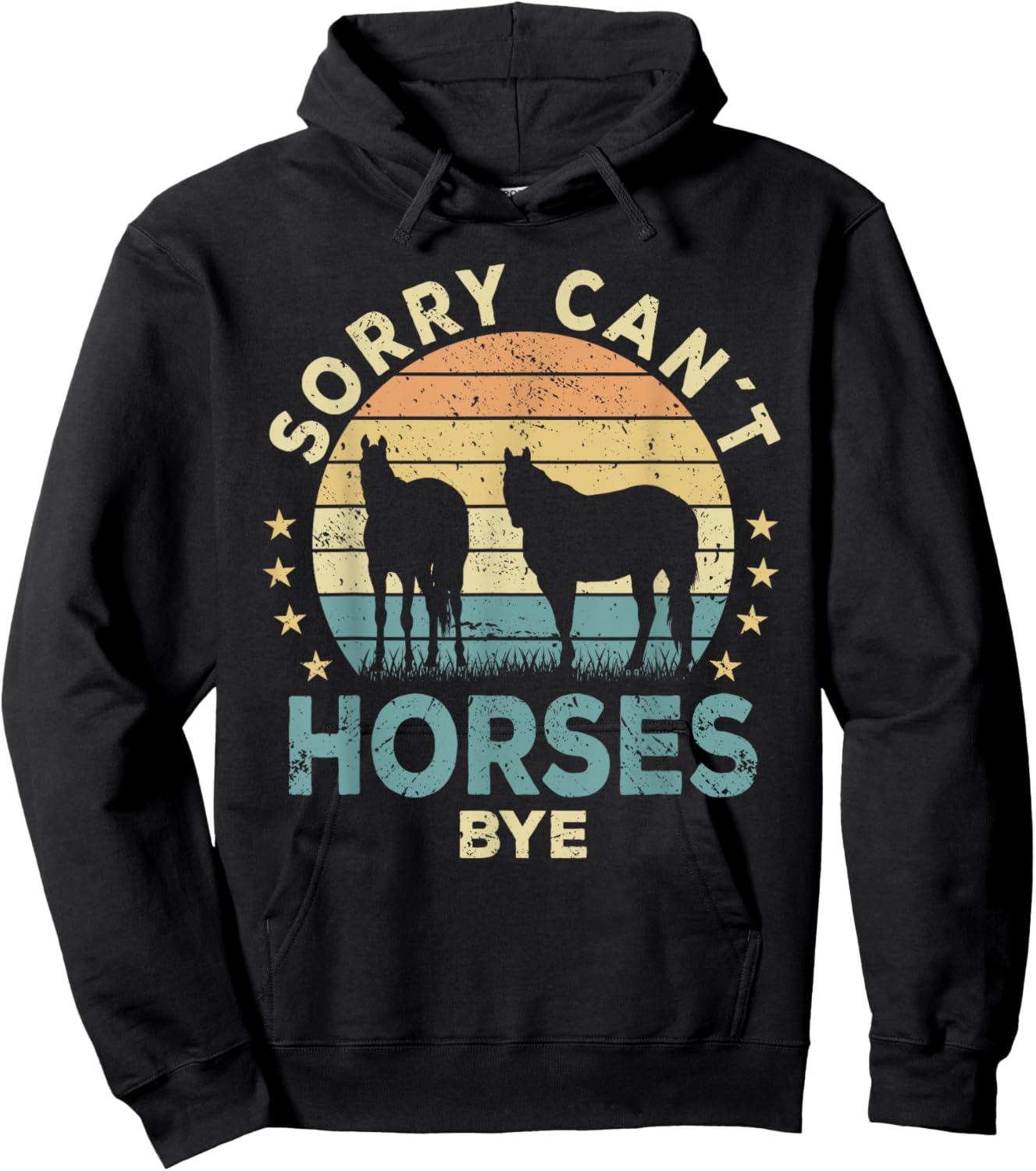 Sorry Can't Horses Bye Funny Horse Hoodie - Hoodie | Black