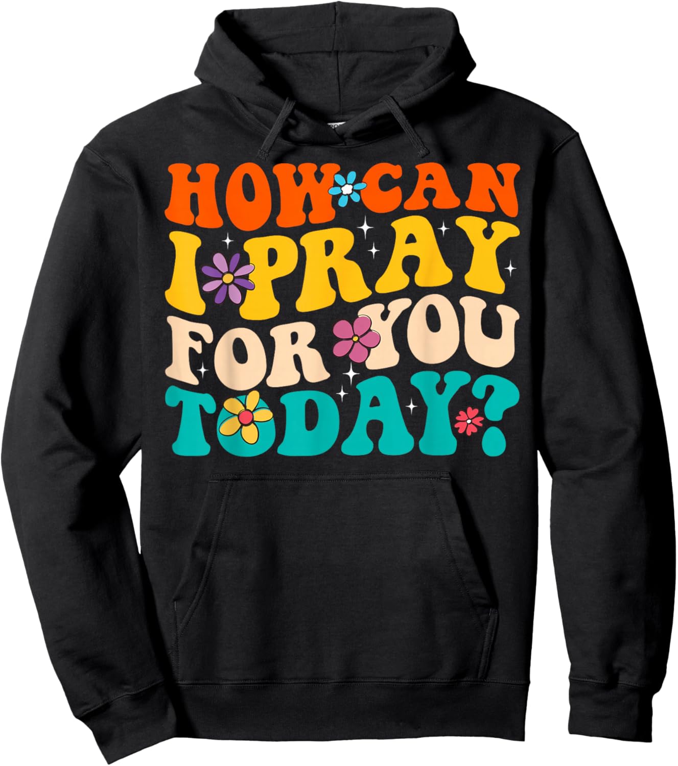 Groovy Christian Prayer How Can I Pray For You Today Vintage - Adult Christian Prayer - Black - Small - Short Sleeve - Cotton Blend - - Regular Fit Hoodie - Hoodie | Black