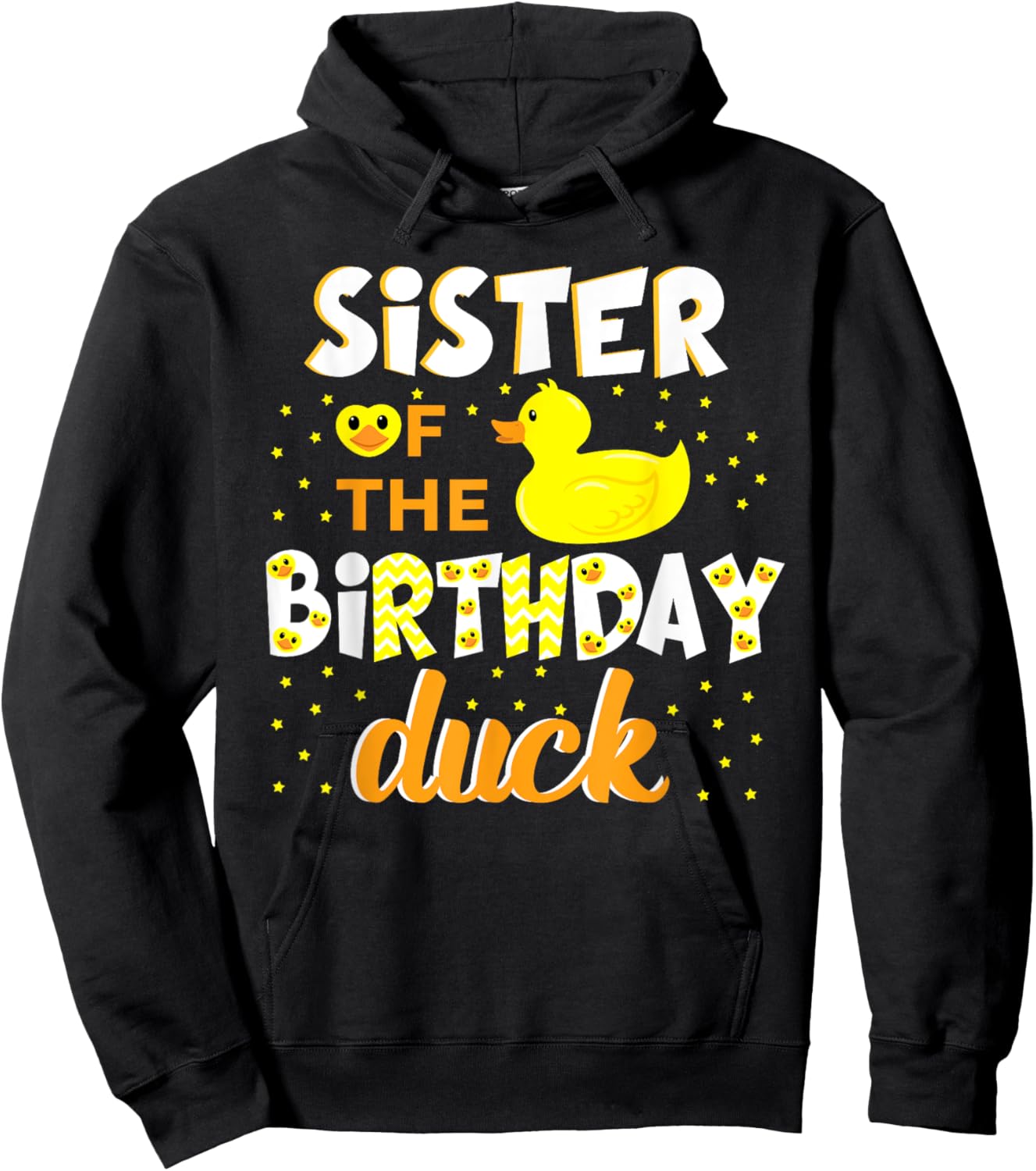 Sister Of The Birthday Duck Yellow Duck Birthday Fun Hoodie - Hoodie | Black