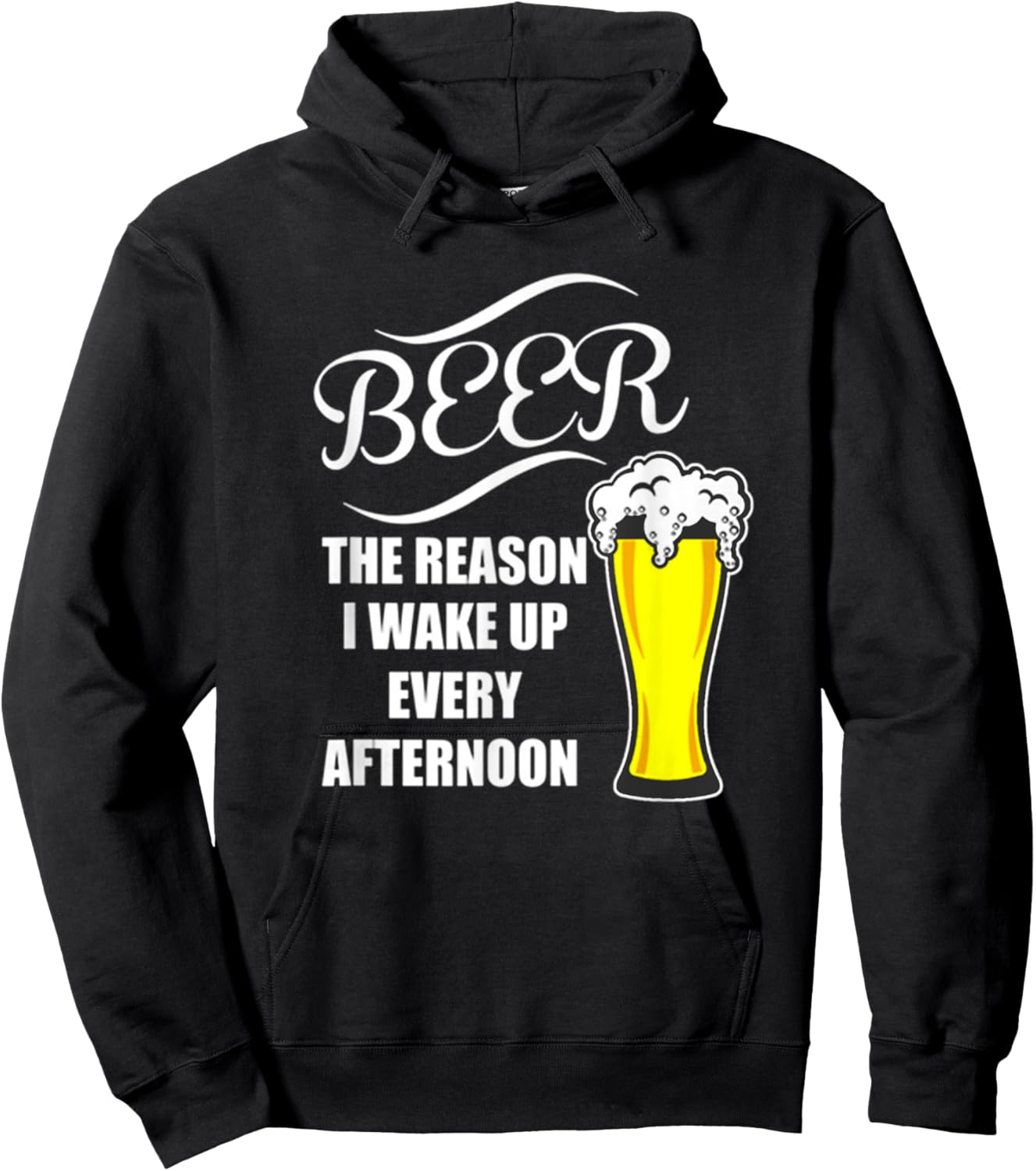 Beer - The Reason I Wake Up! Every Afternoon Best Hoodie - Hoodie | Black