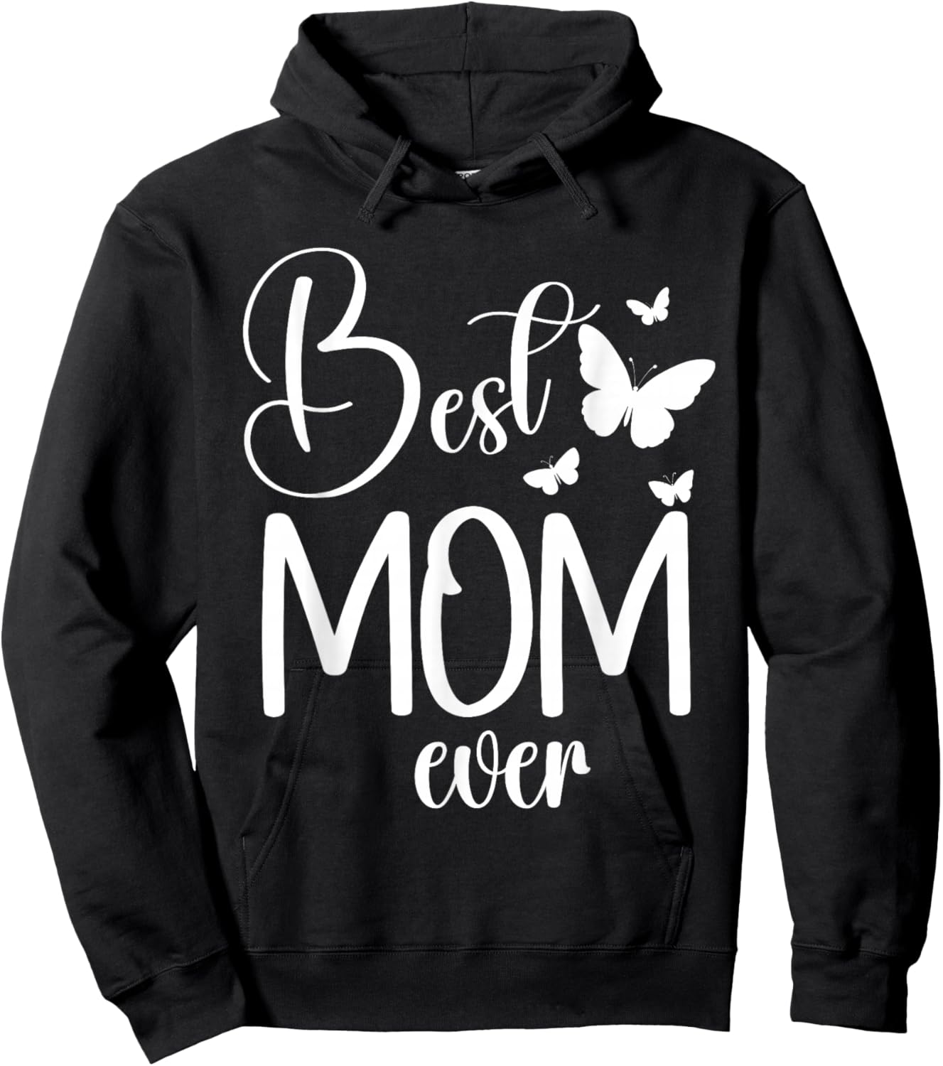 Best Mom Ever Funny Butterfly Mother's Day Women Hoodie - Hoodie | Black