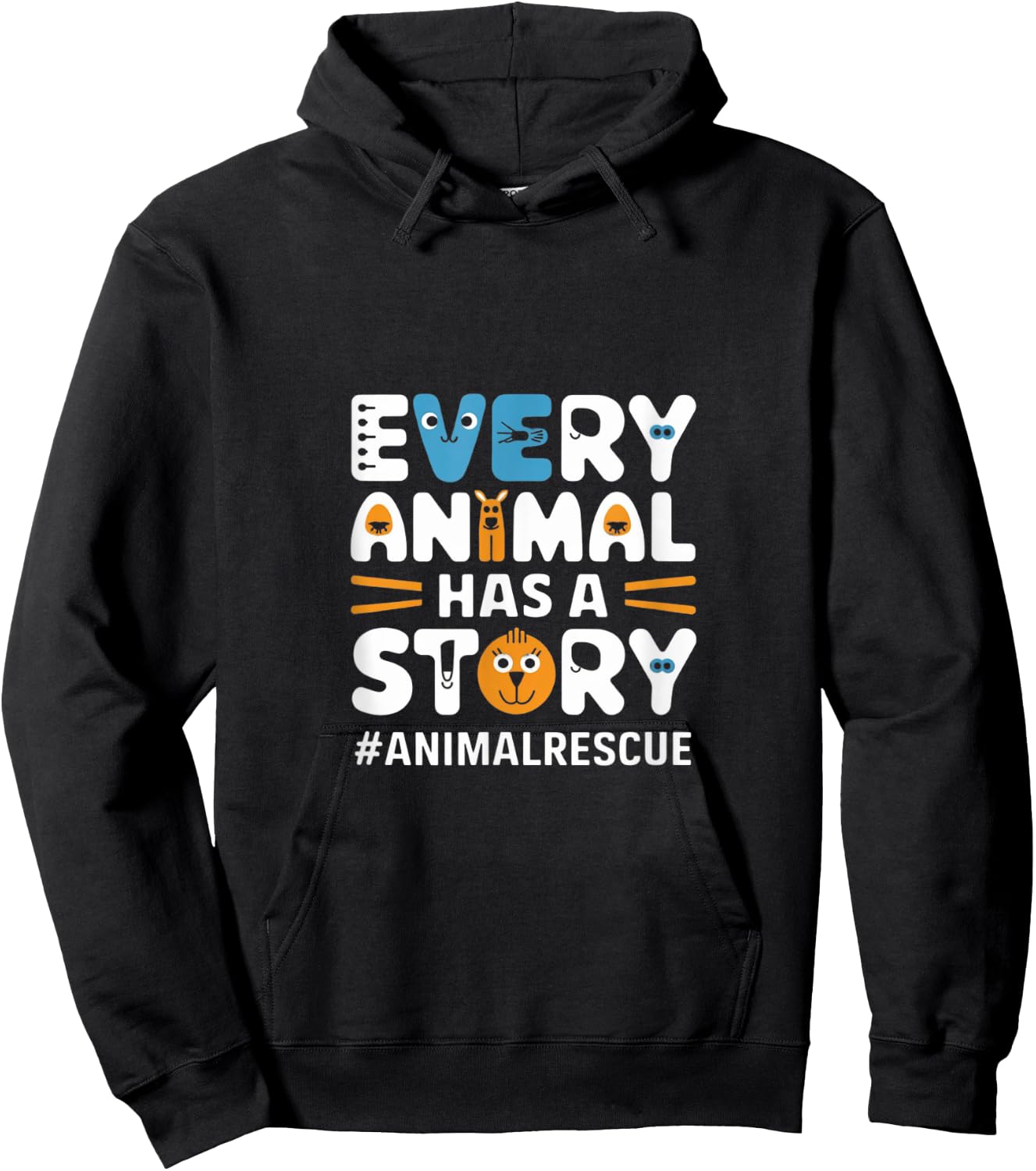 Every Pet, Animal Has A Story, Animal Lover, Animal Shelter Hoodie - Hoodie | Black