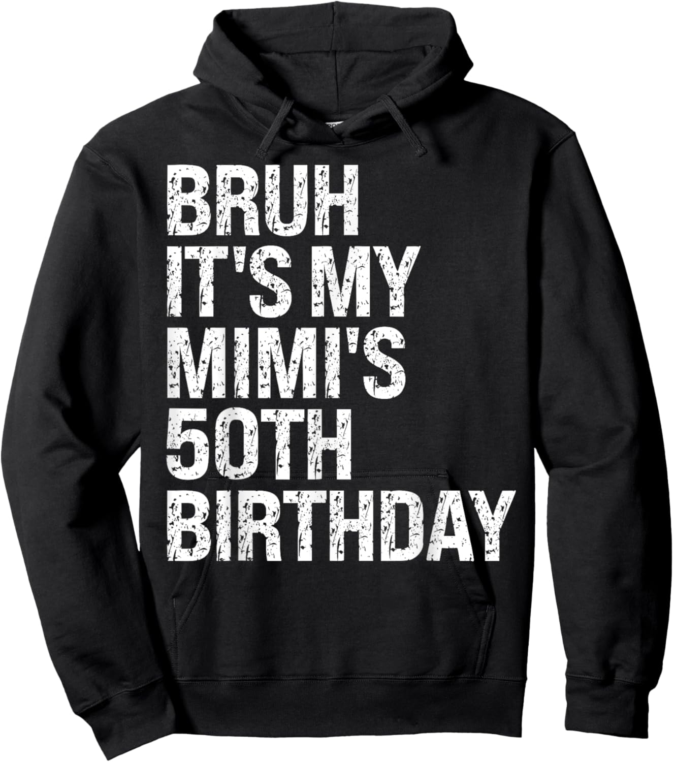 Bruh It's My Mimi's 50th Birthday Queen Grandma Crown Funny Hoodie - Hoodie | Black