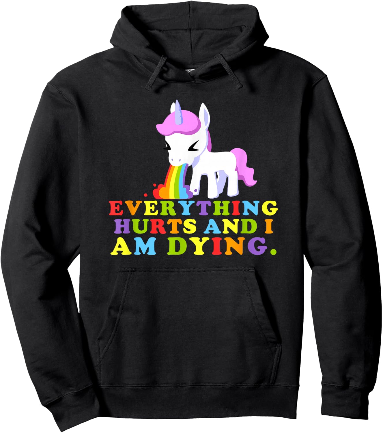 Everything Hurts & I'm Dying - Workout Funny Unicorn Gym Hoodie - Hoodie | Black