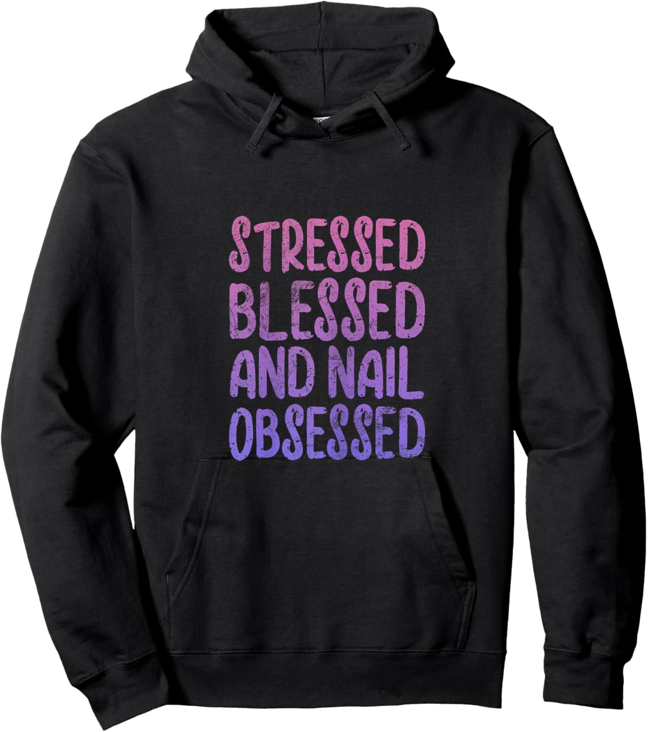 Nail Tech Stressed Blessed Nail Obsessed Manicurist Grunge Hoodie - Hoodie | Black