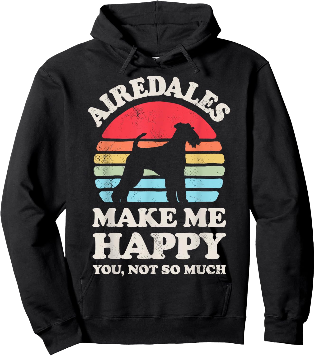 Airedales Make Me Happy Retro Airedale Terrier Dog Lover Men Women Girls Kids Hoodie - Hoodie | Black