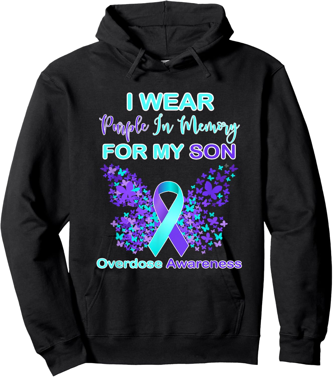 I Wear Purple In Memory For My Son Overdose Awareness Hoodie - Hoodie | Black