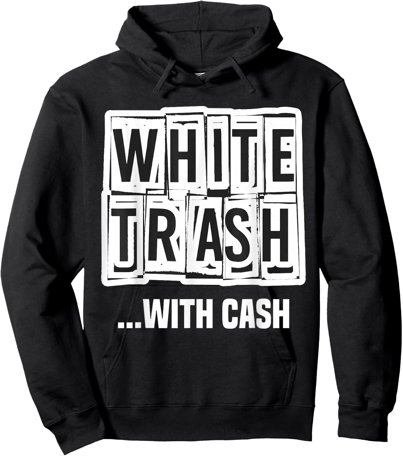 Funny Redneck White Trash Princess Country Trailer Park Hoodie - Hoodie | Black