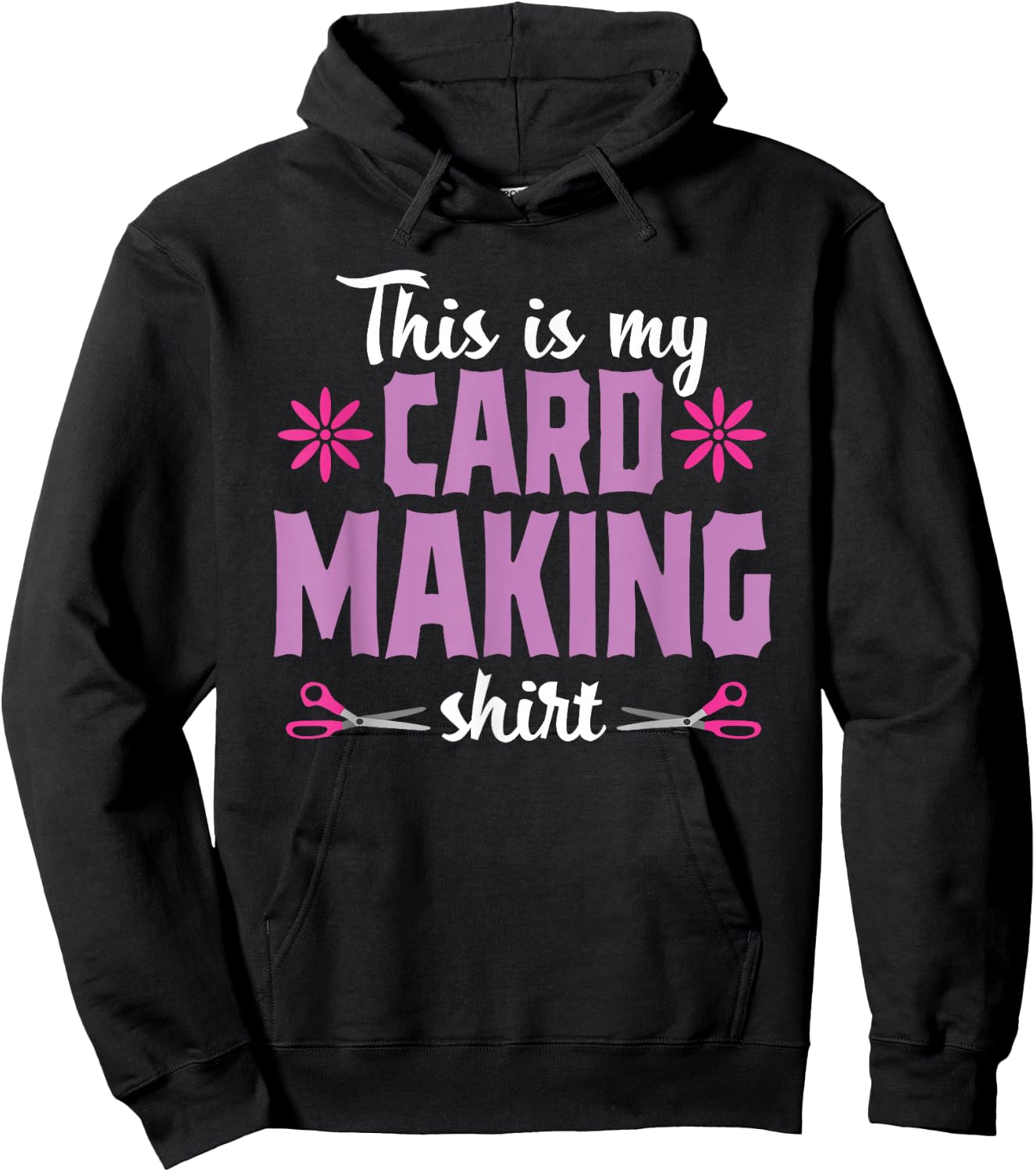 Cardmaking Crafting Funny Hobby Scrapbooking Hoodie - Hoodie | Black