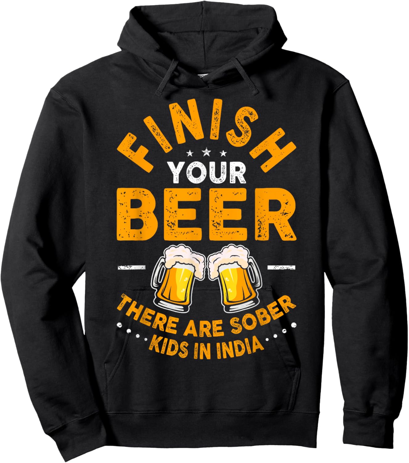 Finish Your Beer There Are Sober Kids In India Hoodie - Hoodie | Black